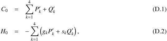 \appendix \setcounter{section}{4} \begin{eqnarray} \label{eq:AMD_energy_conservation} C_0 &=& \sum_{k=1}^{4} P'_k + Q'_k \\ H_0 &=& - \sum_{k=1}^{4} \left( g_k P'_k + s_k Q'_k \right), \end{eqnarray}