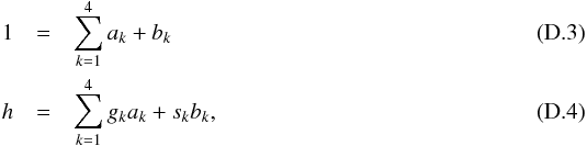 \appendix \setcounter{section}{4} \begin{eqnarray} 1 &=& \sum_{k=1}^{4} a_k + b_k \label{sampling1} \\ h &=& \sum_{k=1}^{4} g_k a_k + s_k b_k \label{sampling2}, \end{eqnarray}