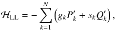 \begin{equation} \label{eq:quad_hamiltonian_2} \hamLL = - \sum_{k=1}^N \left( g_k P'_k + s_k Q'_k \right) , \end{equation}
