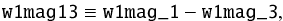 \begin{equation} \texttt{w1mag13} \equiv \texttt{w1mag\_1} - \texttt{w1mag\_3}, \end{equation}