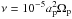 \hbox{$\nu=10^{-5} a_{\rm p}^2 \Omega_{\rm p}$}