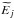 \hbox{$\widetilde{E}_j$}