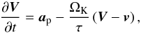 \appendix \setcounter{section}{3} \begin{equation} \frac{ \partial \vec{V}}{\partial t} = \vec{a}_{\mathrm{p}} - \frac{\Omega_{\mathrm{K}}}{\tau}\left(\vec{V}-\vec{v}\right) , \label{eq:navstok_short_peb} \end{equation}