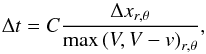 \appendix \setcounter{section}{3} \begin{equation} \Delta t = C\frac{\Delta x_{r,\theta}}{\max\left(V,V-v\right)_{r,\theta}} , \label{eq:CLF_peb} \end{equation}