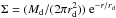 \hbox{$\Sigma = (M_{\rm d}/(2\pi r_{\rm d}^2))~{\rm e}^{-r/r_{\rm d}}$}