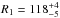 \hbox{$R_1=118^{+4}_{-5}$}