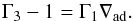 \begin{equation} {\Gamma _3} - 1= {\Gamma _1}{\nabla _{{\mathrm{ad}}}} . \end{equation}