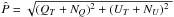\hbox{$\hat{P} = \sqrt{(Q_T+N_Q)^2 + (U_T+N_U)^2\ }$}