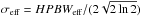\hbox{$\sigma_{\rm eff} = HPBW_{\rm eff}/(2\sqrt{2\ln{2}})$}