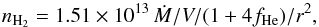 \appendix \setcounter{section}{1} \begin{equation} n_{\rm H_2} = 1.51 \times 10^{13} \, \dot{M} / {V} / (1 + 4 f_{\rm He})/ r^2, \end{equation}