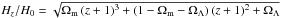 \hbox{${H_{z}}/{H_{0}} = \sqrt{\Omega_{\rm m}\,(z+1)^3 + (1-\Omega_{\rm m} - \Omega_{\Lambda})\,(z+1)^2 + \Omega_{\Lambda}}$}