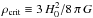 \hbox{$\rho_{\rm crit} \equiv 3\,H_{0}^2/8\,\pi\,G$}