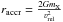 \hbox{$r_{\rm accr}=\frac{2Gm_{\rm X}}{\varv_{\rm rel}^2}$}