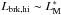 \hbox{$L_\mathrm{brk,hi} \sim L^\ast_\mathrm{M}$}