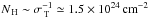 \hbox{$N_{\rm\,H}\sim \sigma^{-1}_{\rm\,T}\simeq 1.5\times 10^{24}\rm\,cm^{-2}$}