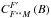 \hbox{$ C_{F^{\ast \ast }M}^{F^{\prime }}\left( B\right) $}