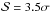 \hbox{$\mathcal{S} = 3.5\sigma$}