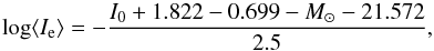 \begin{equation} \log \langle I_{\rm e} \rangle = -\frac{I_{0} + 1.822 - 0.699 - M_{\odot} - 21.572}{2.5}, \label{SBprofile1} \end{equation}