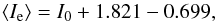\appendix \setcounter{section}{1} \begin{equation} \langle I_{\rm e} \rangle = I_{0} + 1.821 -0.699, \end{equation}