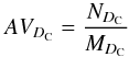 \begin{equation} AV_{D_{\rm C}} = \frac{N_{D_{\rm C}}}{M_{D_{\rm C}}} \label{mediumvar} \end{equation}