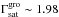 \hbox{$\Gamma_{\rm sat}^{\rm gro}\sim 1.98$}