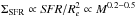 \hbox{$\Sigma_{\rm SFR} \propto {\it SFR} / R_e^2 \propto M^{0.2-0.5}$}
