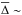 \hbox{$\overline{\Delta} \sim$}