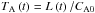 \hbox{$T_\textrm{A} \left( t \right)=L \left( t \right) / C_\textrm{A0}$}