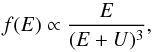 \begin{equation} \label{e_Th} f(E) \propto \frac{E}{(E+U)^3} , \end{equation}