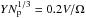 \hbox{$YN_{\rm p}^{1/3} = 0.2V/\Omega$}
