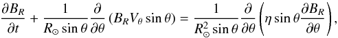 \begin{equation} \frac{\partial B_R}{\partial t} + \frac{1}{R_\sun\sin\theta} \frac{\partial}{\partial\theta} \left(B_RV_\theta\sin\theta\right) =\frac{1}{R_\sun^2\sin\theta} \frac{\partial}{\partial\theta} \left(\eta\sin\theta\frac{\partial B_R}{\partial\theta}\right), \label{eq:basic} \end{equation}