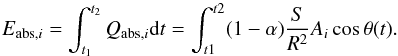 \begin{equation} E_{\text{abs},i} =\int_{t_1}^{t_2} Q_{\text{abs},i} {\rm d}t = \int_{t1}^{t2}(1-\alpha) \frac{S}{R^2}A_i \cos\theta(t) . \end{equation}