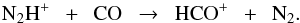 \begin{equation} \label{eq:3} \rm{N}_2H^+ ~~+~~ CO~~ \rightarrow ~~ HCO^+ ~~+~~ N_2 . \end{equation}