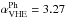 \hbox{$\alpha^{\rm Ph}_{\rm VHE}= 3.27$}