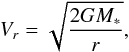 \appendix \setcounter{section}{3} \begin{equation} \label{Vin} V_r = \sqrt{\frac{2GM_*}{r}}, \end{equation}