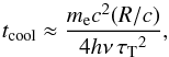 \begin{equation} t_{\rm cool}\approx \frac{m_{\rm e}c^{2}(R/c)}{4h\nu\,{\tau_{\rm T}}^{2}}, \label{eq:tcool} \end{equation}