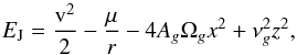 \begin{equation} E_{\rm J} = \dfrac{\rm{v}^2}{2} - \frac{\mu}{r} - 4 A_g \Omega_g x^2 + \nu_g^2 z^2 , \label{eq5} \end{equation}