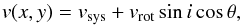 \begin{equation} v(x,y) = v_{\rm sys} + v_{\rm rot} \sin i \cos \theta, \label{eqTilted1} \end{equation}