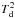 \hbox{$T_{\rm d}^2$}