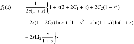 \appendix \setcounter{section}{1} \begin{eqnarray} f_1(s) &=& \frac{1}{2 s (1+s)} \Bigg\{1+s (2+2 C_1+s)+2 C_2 (1-s^2) \nonumber \\[2mm] & & -\, 2 s (1+2 C_2) \ln s +[1-s^2-s \ln (1+s)] \ln (1+s) \nonumber \\[2mm] & & -\, 2 s \mathrm{Li}_2 \frac{s}{1+s} \Bigg\}\cdot \label{fga} \end{eqnarray}