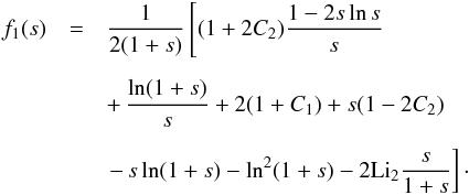 \appendix \setcounter{section}{1} \begin{eqnarray} f_1(s) & = & \frac{1}{2 (1+s)} \left[(1+2 C_2) \frac{1-2 s \ln s}{s} \right. \nonumber \\[2mm] && + \, \frac{\ln (1+s)}{s}+2 (1+C_1)+s (1-2 C_2) \nonumber \\[2mm] & & \left. -\, s \ln (1+s)-\ln^2 (1+s)-2 \mathrm{Li}_2 \frac{s}{1+s} \right]\cdot \label{fgb} \end{eqnarray}