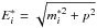 \hbox{$E_i^*=\sqrt{m_i^{*2}+p^2}$}