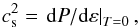 \begin{equation} c_{\rm s}^2 = \left.{{\rm d}P/{\rm d}\varepsilon}\right|_{T=0} , \end{equation}