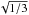 \hbox{$\sqrt{1/3}$}
