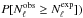 \hbox{$P[N^{\rm{obs}}_{\rm{\ell}} \geq N^{\rm{exp}}_{\rm{\ell}}])$}