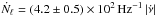\hbox{$\dot{N}_{\rm{\ell}} = (4.2 \pm 0.5)\times 10^{2}\, \rm{Hz^{-1}}\, |\dot{\nu}|$}