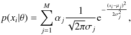 \appendix \setcounter{section}{1} \begin{equation} p(x_i|{\theta}) = \sum_{j=1}^{M}\alpha_j \dfrac{1}{\sqrt{2\pi}\sigma_j}{\rm e}^{-\frac{(x_i - \mu_j)^2}{2\sigma_j^2}}\text{,} \end{equation}