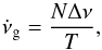 \appendix \setcounter{section}{2} \begin{equation} \dot{\nu}_{\rm{g}} = \dfrac{N\Delta \nu}{T}\text{,} \end{equation}