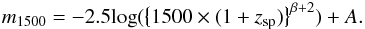 \begin{eqnarray} m_{\rm 1500} = -2.5 {\rm log} (\bigl\{1500\times(1+z_{\rm sp})\bigr\}^{\beta+2}) + A. \label{eq:app_m} \end{eqnarray}
