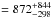 \hbox{$=872^{+844}_{-298}$}